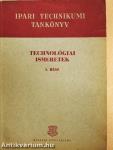 Technológiai ismeretek I.