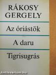 Az óriástök/A daru/Tigrisugrás