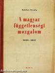 A magyar függetlenségi mozgalom 1939-1945