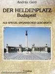 Der Heldenplatz Budapest