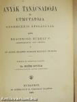 Anyák Tanácsadója és utmutatója gyermekeik ápolásánál