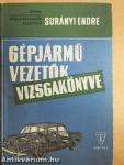 Gépjárművezetők vizsgakönyve