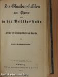 Die heilige Charwoche/Der thätige Liebesblick in's Jenseits/Die Glaubenshelden am Throne und in der Bettlerstube (gótbetűs)