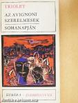 Az avignoni szerelmesek/Sohanapján