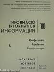 Információ '80 Konferencia - Előadások I-II.