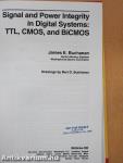 Signal and Power Integrity in Digital Systems: TTL, CMOS, and BiCMOS