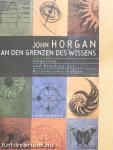 An den Grenzen des Wissens
