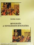 Bevezetés a nevelésszociológiába