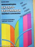 Mikroszámítógépes oktatóprogramok készítése és alkalmazása