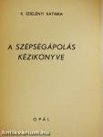 A szépségápolás kézikönyve