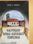 Nagyvárad római katolikus templomai