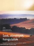 Ízek, élmények, hangulatok
