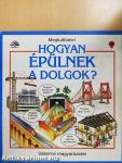 Hogyan épülnek a dolgok?