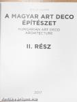 A magyar Art Deco építészet II.