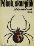 Pókok, skorpiók