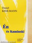 Én és Kaminski