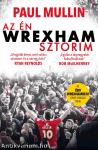 Az én Wrexham-sztorim - Az Üdv Wrexhamben!-sorozat titkai