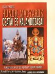 Hunok-magyarok csatái és kalandozásai