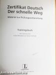 Zertifikat Deutsch - Der schnelle Weg - Trainingsbuch