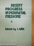 Recent Progress in Perinatal Medicine II.