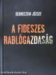 A fideszes rablógazdaság