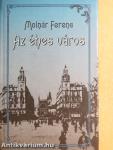 Az éhes város I-II.