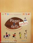 Piéges & défis - Sports