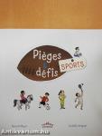 Piéges & défis - Sports