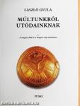 Múltunkról utódainknak I-II.