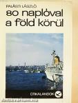 80 naplóval a Föld körül
