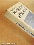80 naplóval a Föld körül