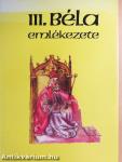 III. Béla emlékezete