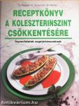Receptkönyv a koleszterinszint csökkentésére