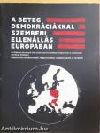 A beteg demokráciákkal szembeni ellenállás Európában