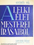 A lelki élet mesterei írásaiból