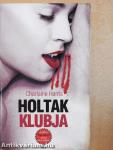 Holtak klubja