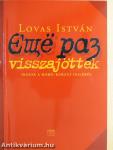Visszajöttek