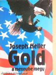 Gold a mennybe megy