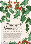 Táncórák Londonban