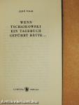 Wenn Tschaikowski ein Tagebuch geführt hätte...
