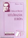 Szülőhazám, Európa
