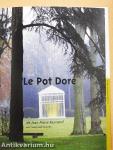 Le Pot Doré de Jean Pierre Raynaud