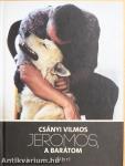 Jeromos, a barátom