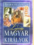 Legendás magyar királyok