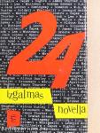24 izgalmas novella