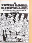 A magyarok elődeiről és a honfoglalásról