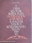 A csehszlovák burzsoázia intervenciós háborúja a Magyar Tanácsköztársaság ellen 1919-ben
