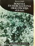Bosznia és Hercegovina okkupációja 1878-ban