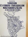Városok és városi társadalom Magyarországon a XIX. század elején