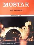 Mostar und Umgebung